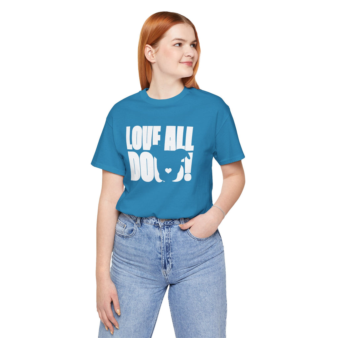 Love All Dogs V3 Unisex Short Sleeve T-shirt