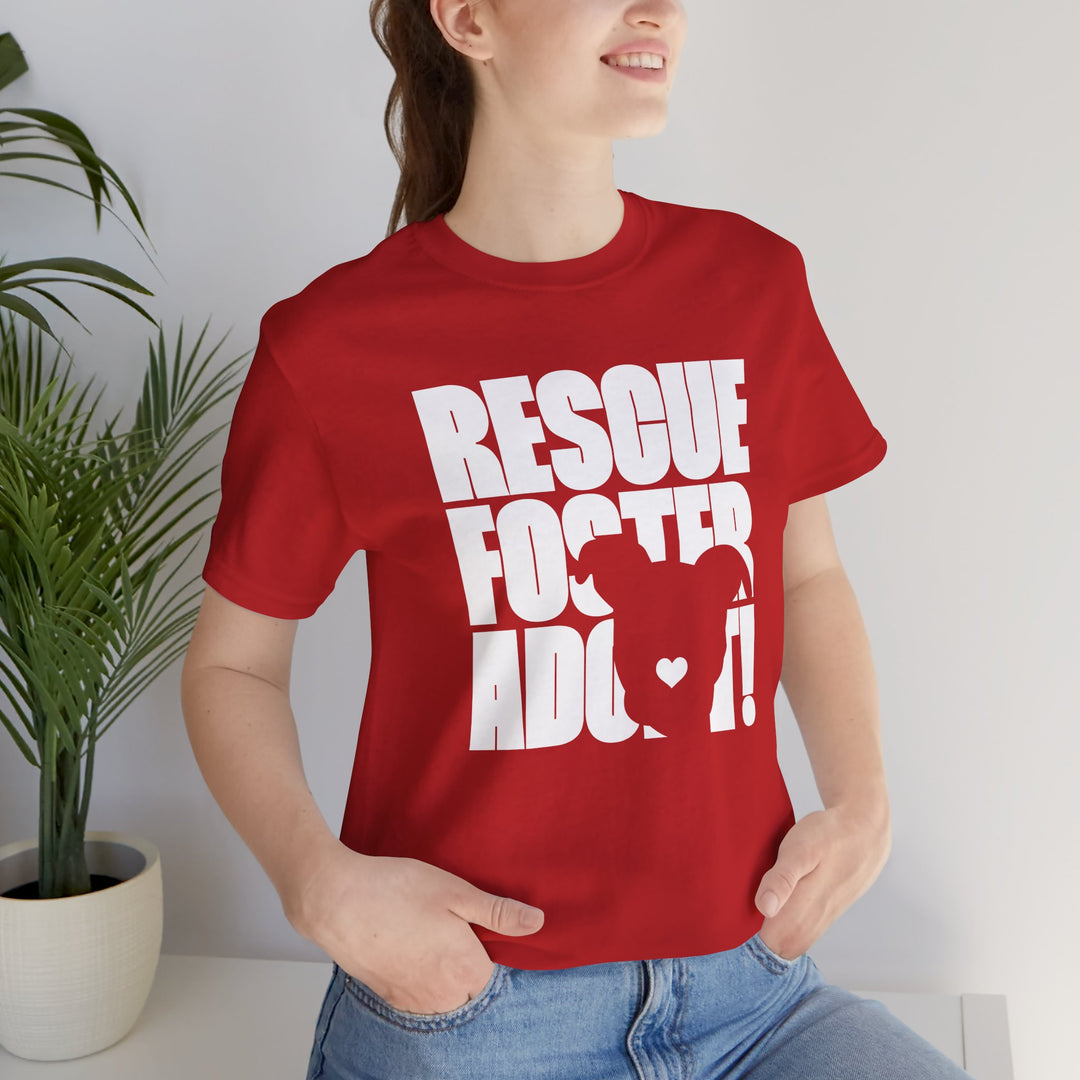 Rescue.Foster.Adopt V3 Unisex Short Sleeve T-shirt