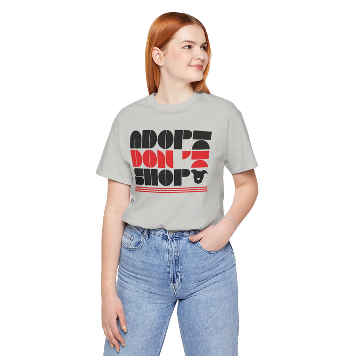 Adopt Don’t Shop Print Design V2 - Unisex Jersey Short Sleeve Tee