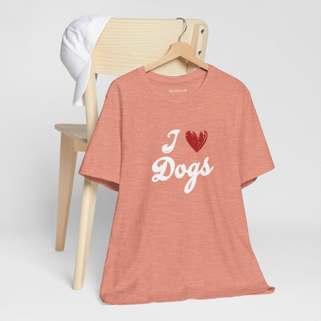 I Love Dogs Unisex Short Sleeve T-shirt