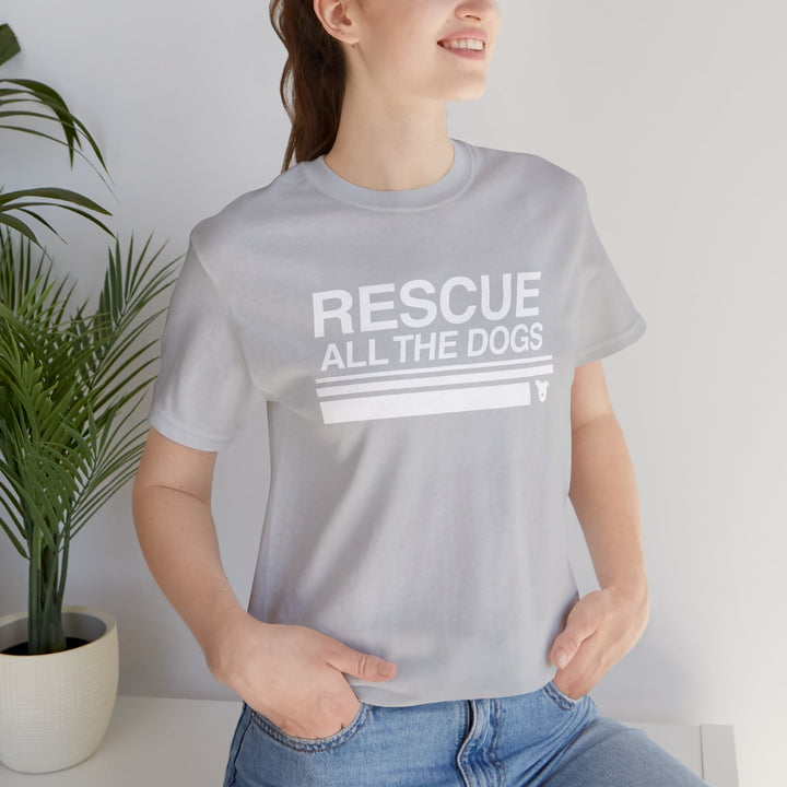 Rescue All The Dogs Unisex Short Sleeve T-shirt