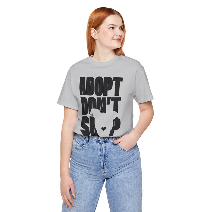 Adopt Don’t Shop Print Design V1 - Unisex Jersey Short Sleeve Tee