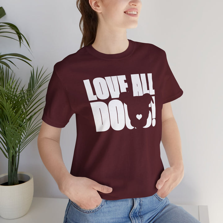 Love All Dogs V3 Unisex Short Sleeve T-shirt