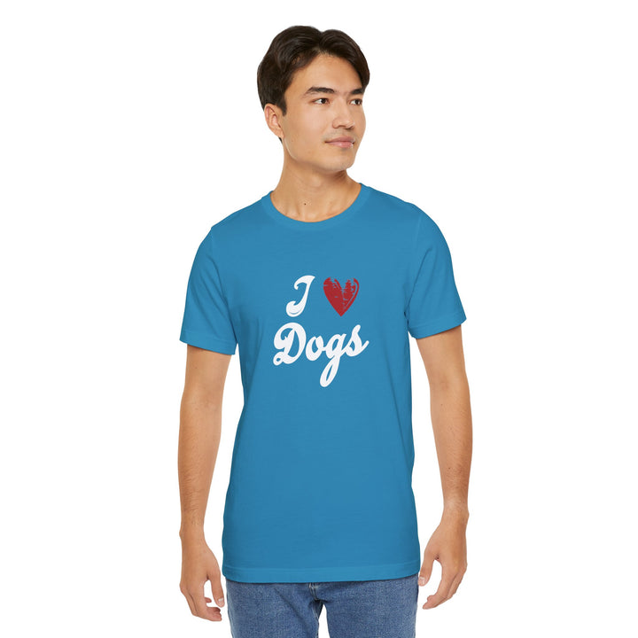 I Love Dogs Unisex Short Sleeve T-shirt