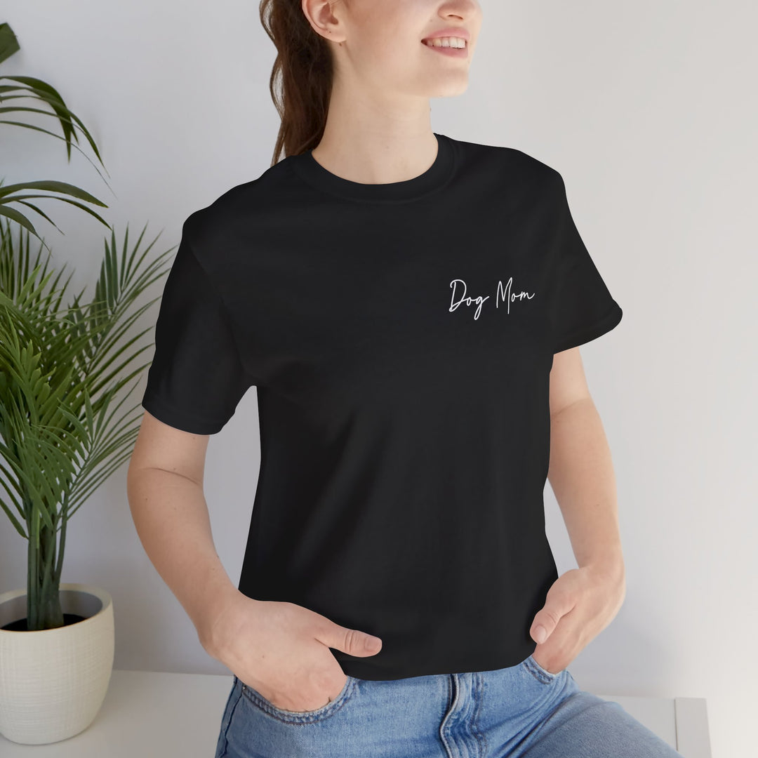 Dog Mom Cursive Unisex Short Sleeve T-shirt