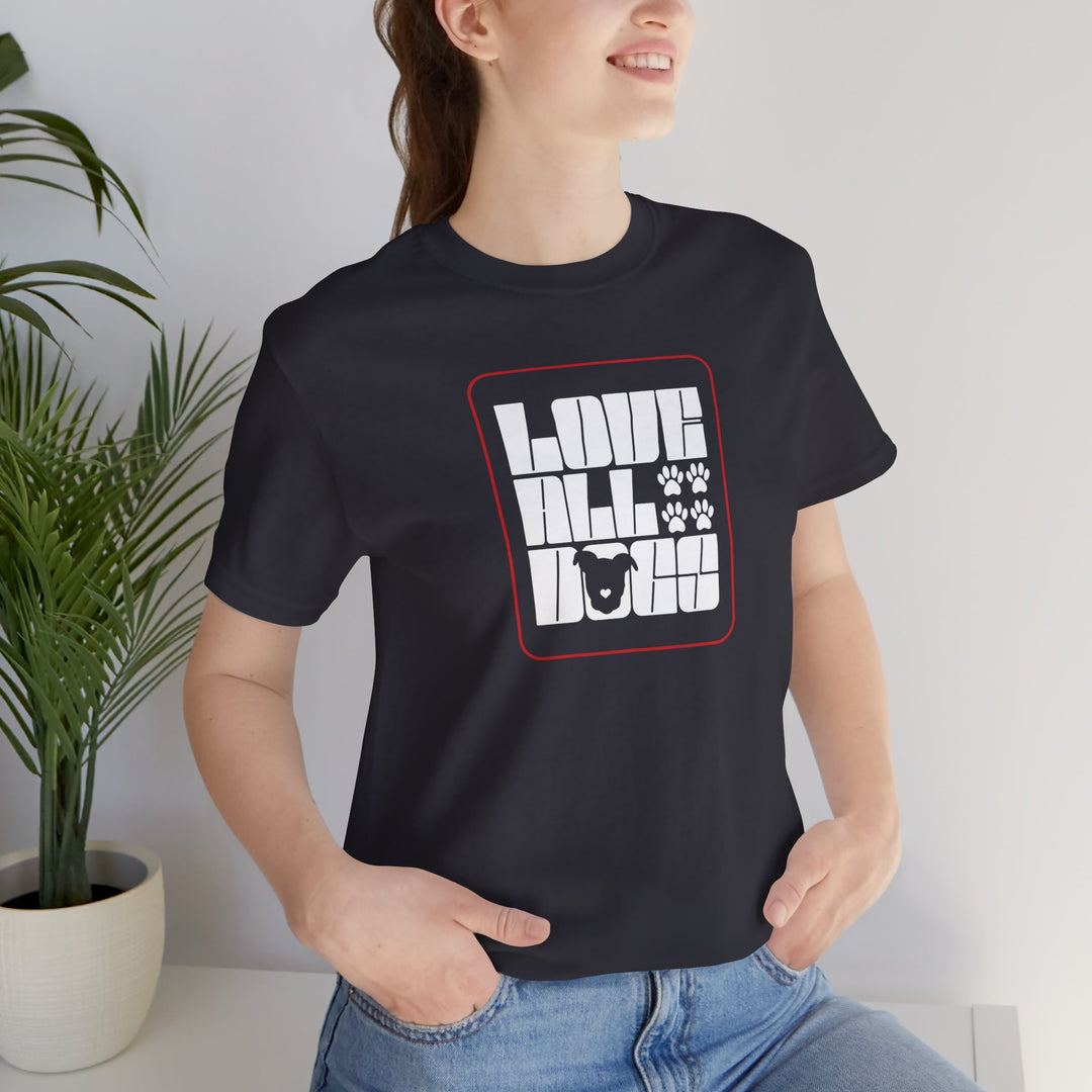 Love All Dogs Modern Style Design Unisex Jersey Tee