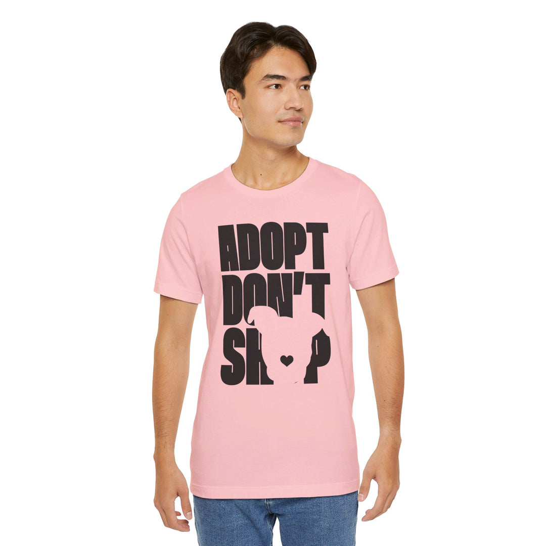 Adopt Don’t Shop Print Design V1 - Unisex Jersey Short Sleeve Tee