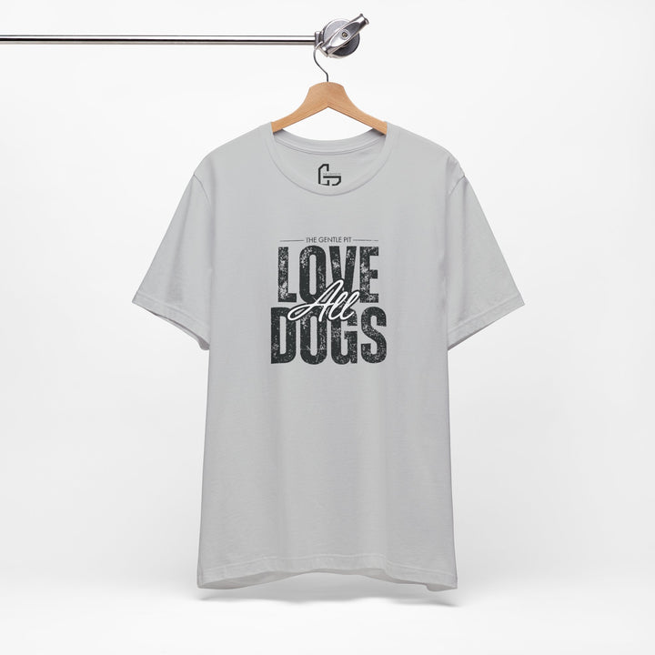 Distressed Love All Dogs Unisex Jersey Short Sleeve Tee