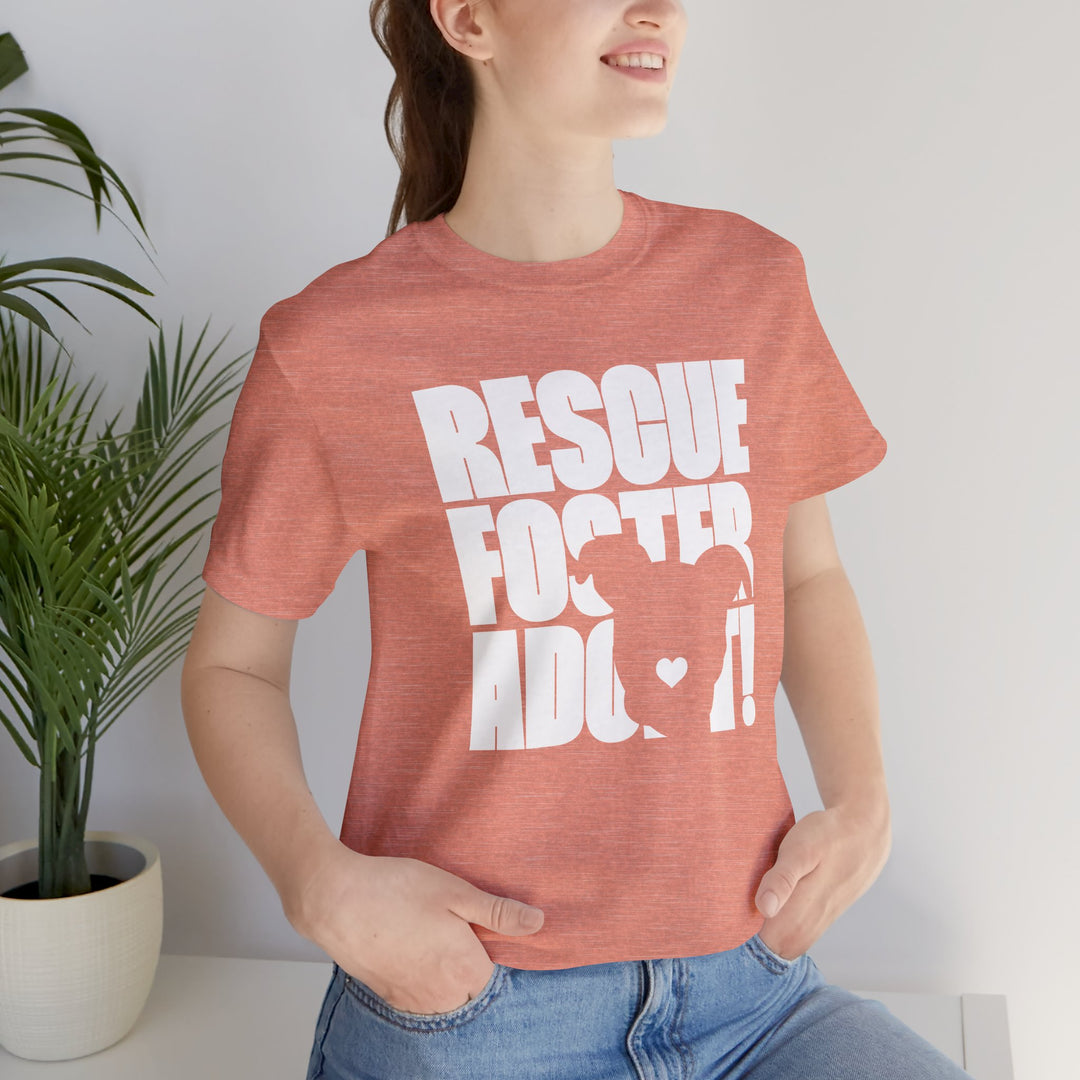 Rescue.Foster.Adopt V3 Unisex Short Sleeve T-shirt