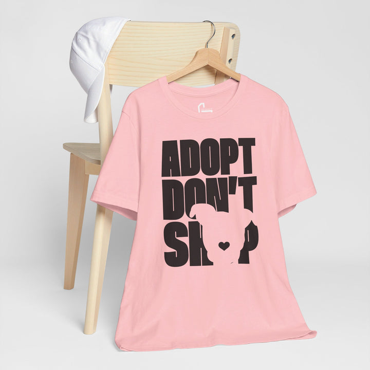 Adopt Don’t Shop Print Design V1 - Unisex Jersey Short Sleeve Tee