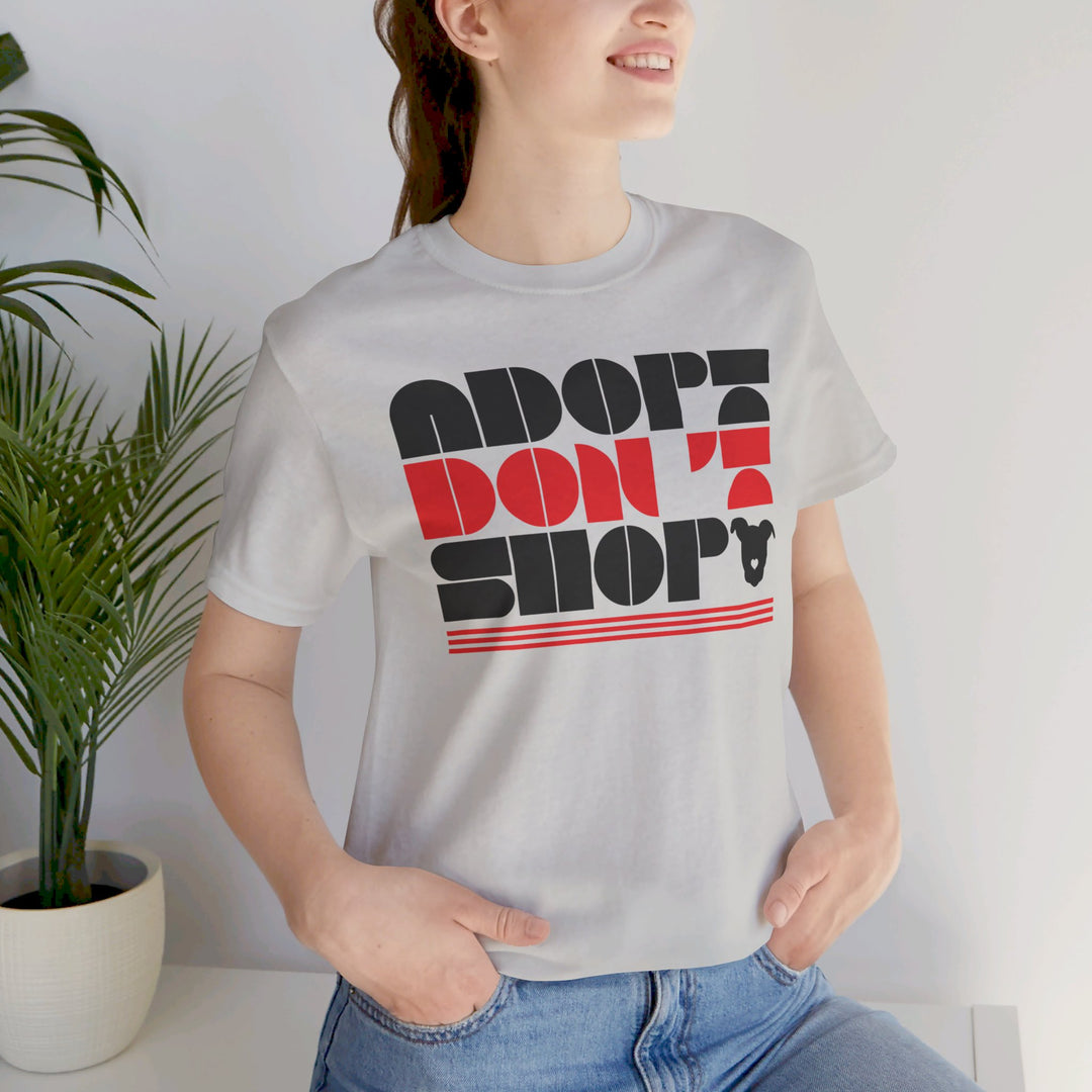 Adopt Don’t Shop Print Design V2 - Unisex Jersey Short Sleeve Tee