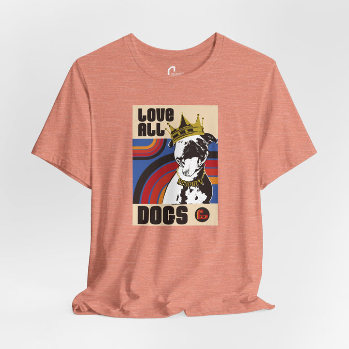 Love All Dogs Special Ed. Unisex Short Sleeve T-shirt