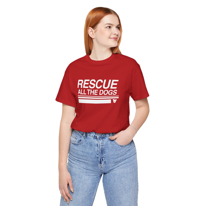 Rescue All The Dogs Unisex Short Sleeve T-shirt