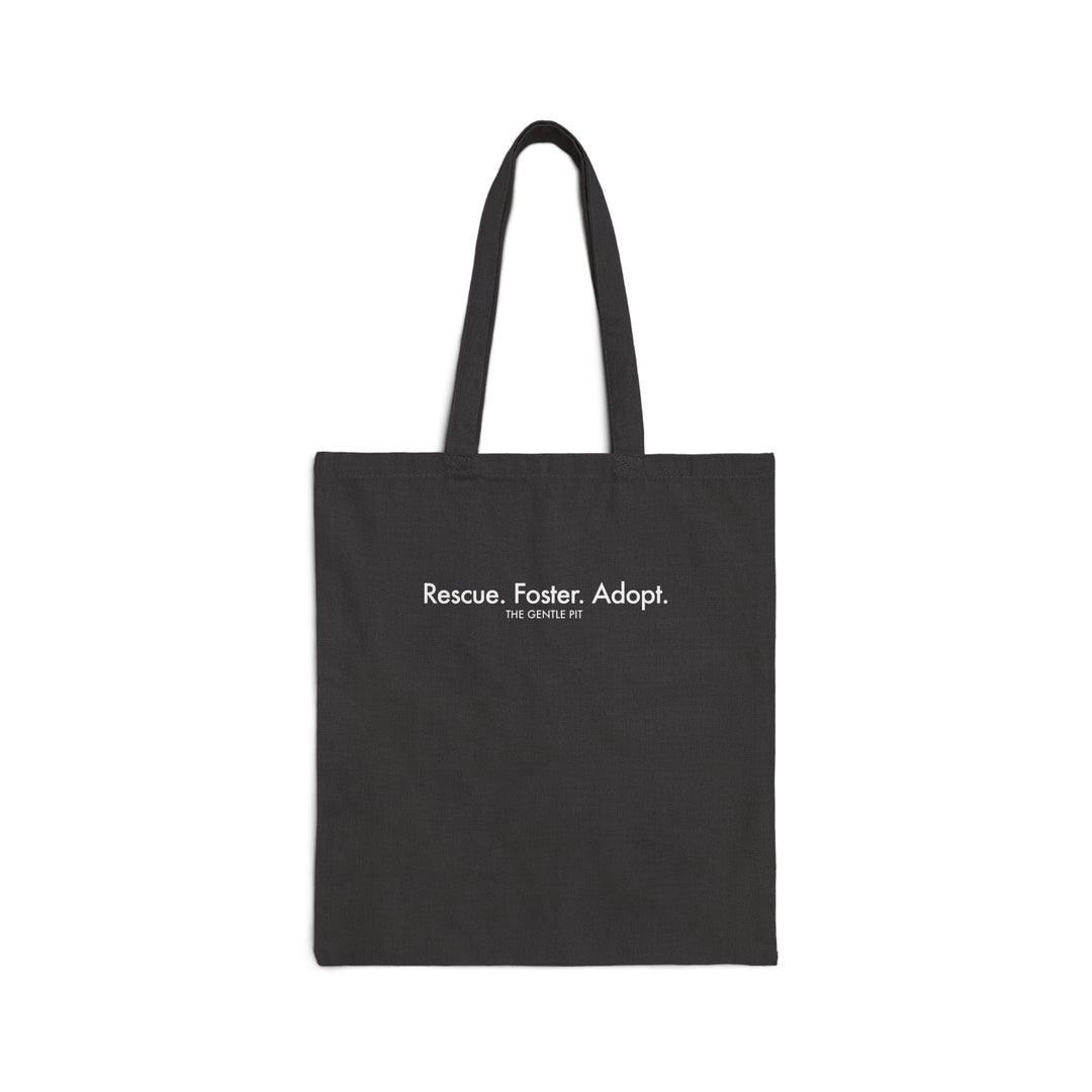 Rescue. Foster. Adopt Cotton Canvas Tote Bag