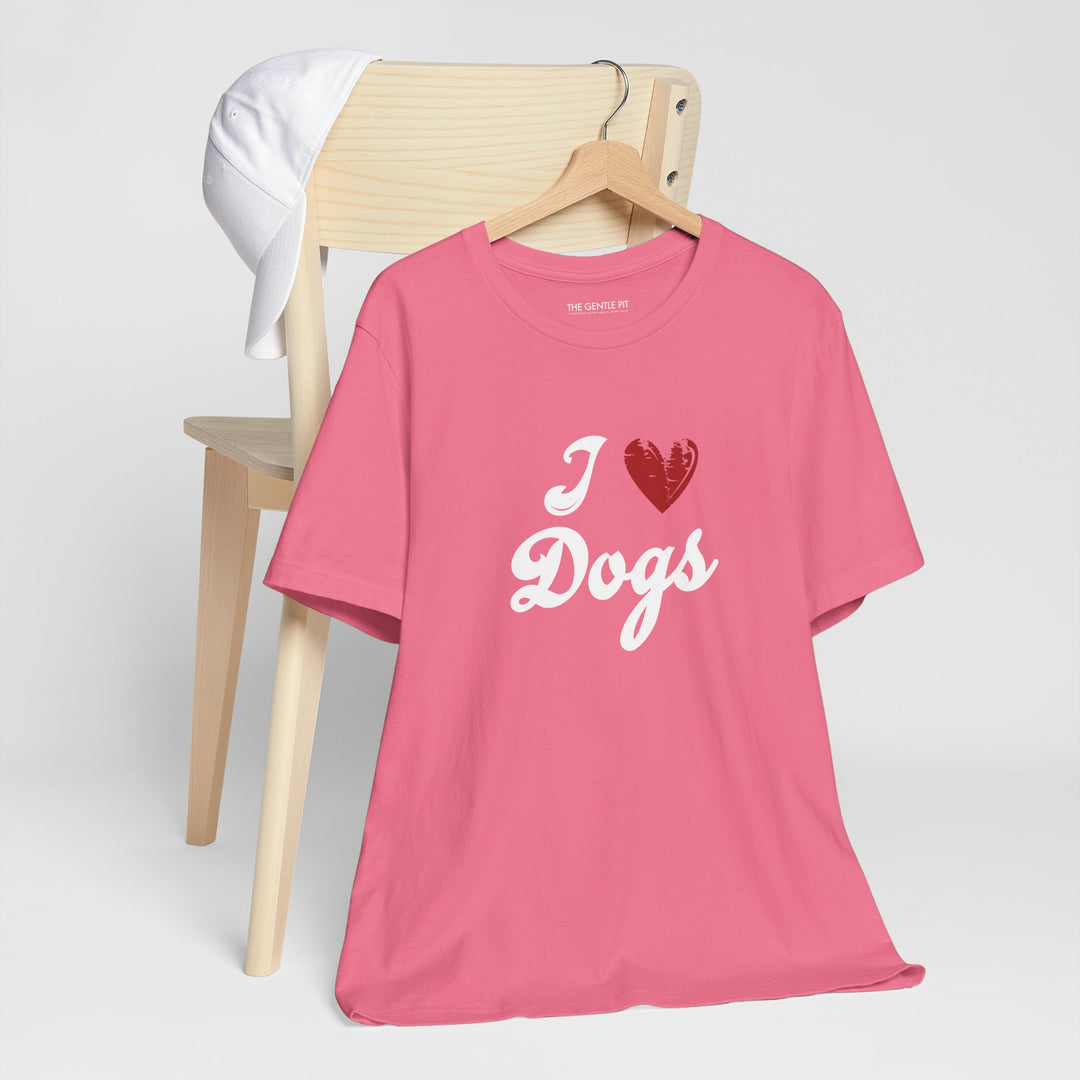 I Love Dogs Unisex Short Sleeve T-shirt