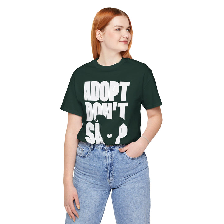 Adopt Don’t Shop Print Design V1 - Unisex Jersey Short Sleeve Tee