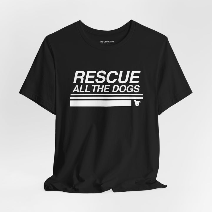 Rescue All The Dogs Unisex Short Sleeve T-shirt