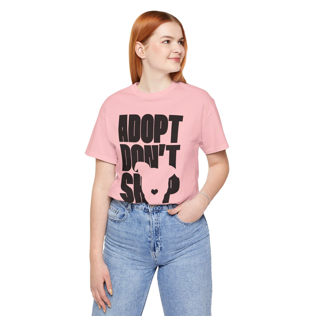 Adopt Don’t Shop Print Design V1 - Unisex Jersey Short Sleeve Tee