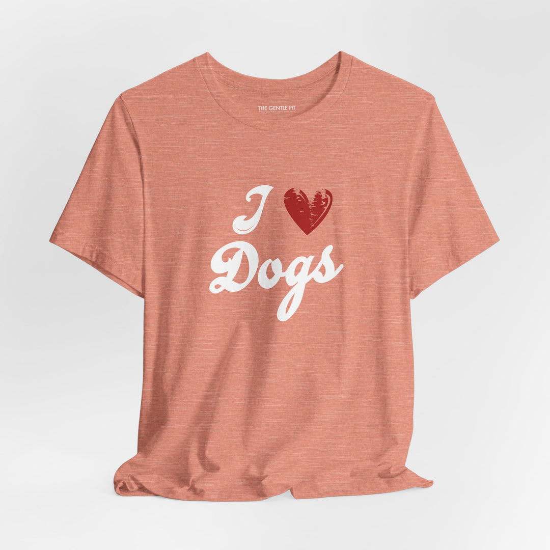 I Love Dogs Unisex Short Sleeve T-shirt