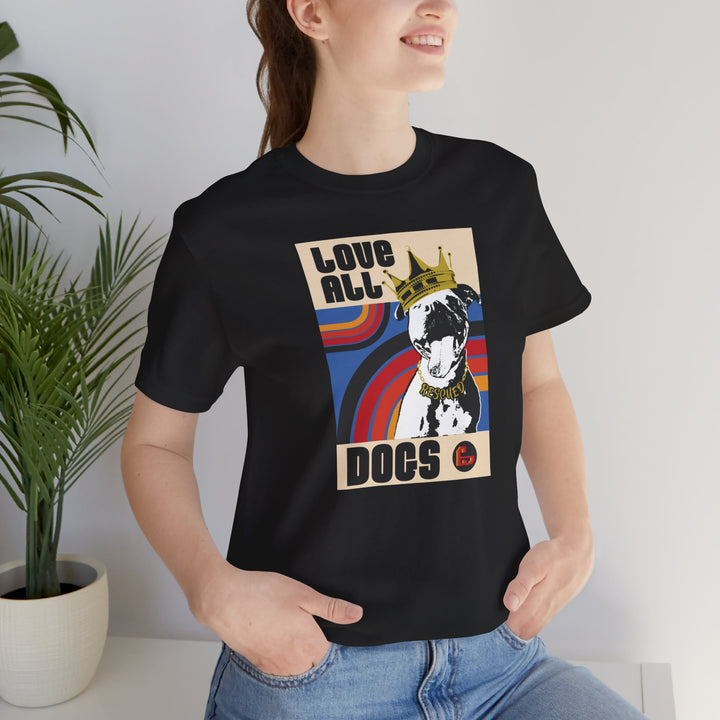 Love All Dogs Special Ed. Unisex Short Sleeve T-shirt