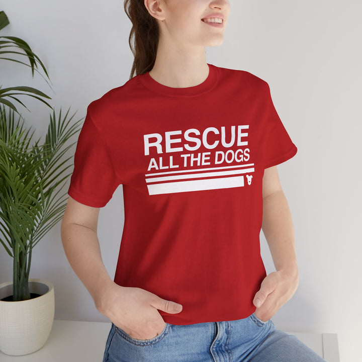 Rescue All The Dogs Unisex Short Sleeve T-shirt