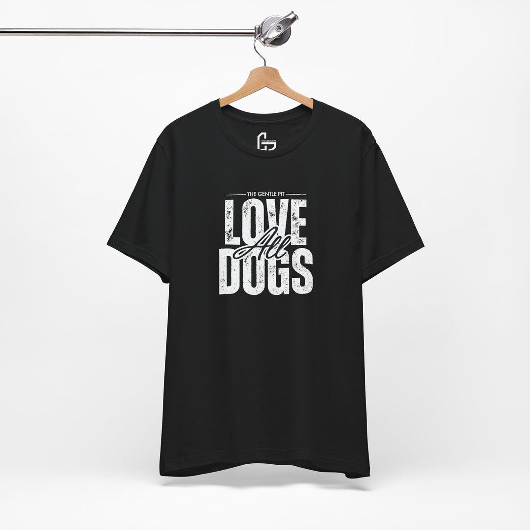 Distressed Love All Dogs Unisex Jersey Short Sleeve Tee