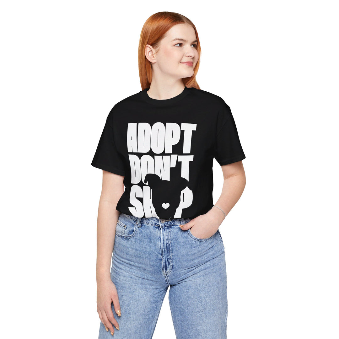 Adopt Don’t Shop Print Design V1 - Unisex Jersey Short Sleeve Tee