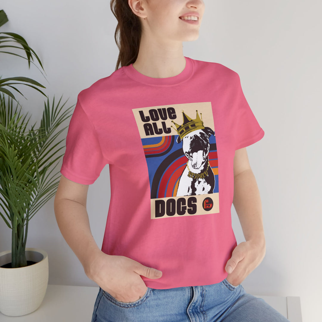 Love All Dogs Special Ed. Unisex Short Sleeve T-shirt