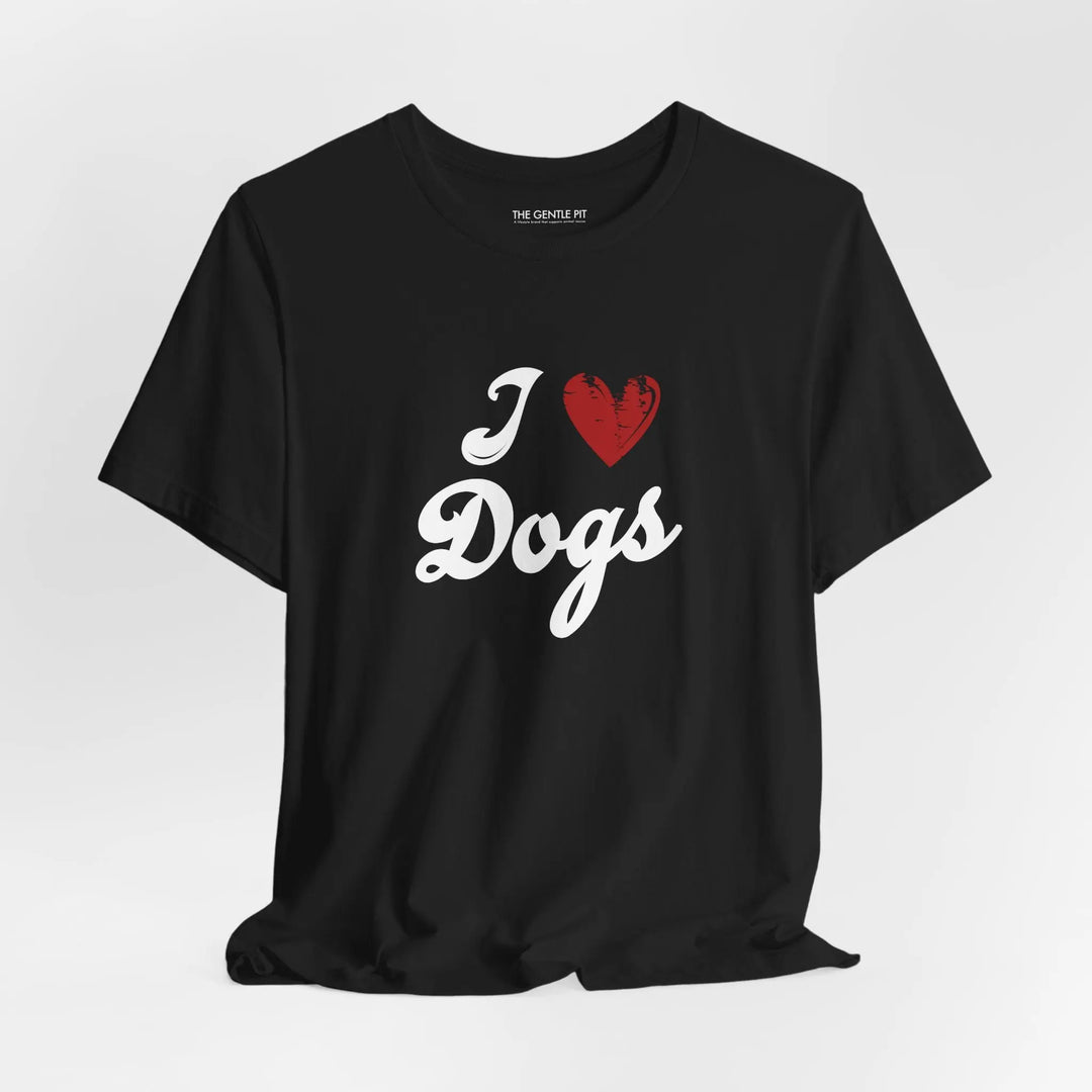 I Love Dogs Unisex Short Sleeve T-shirt Printify